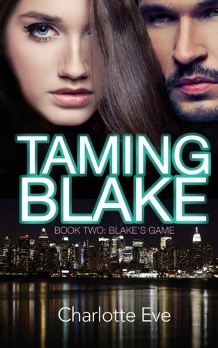 taming blake book two a new adult erotic romance blakes game Kindle Editon